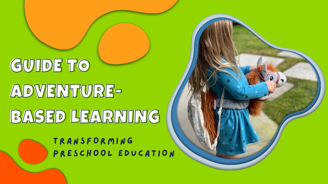 Guide to Adventure-Based Learning: Transforming Preschool Education